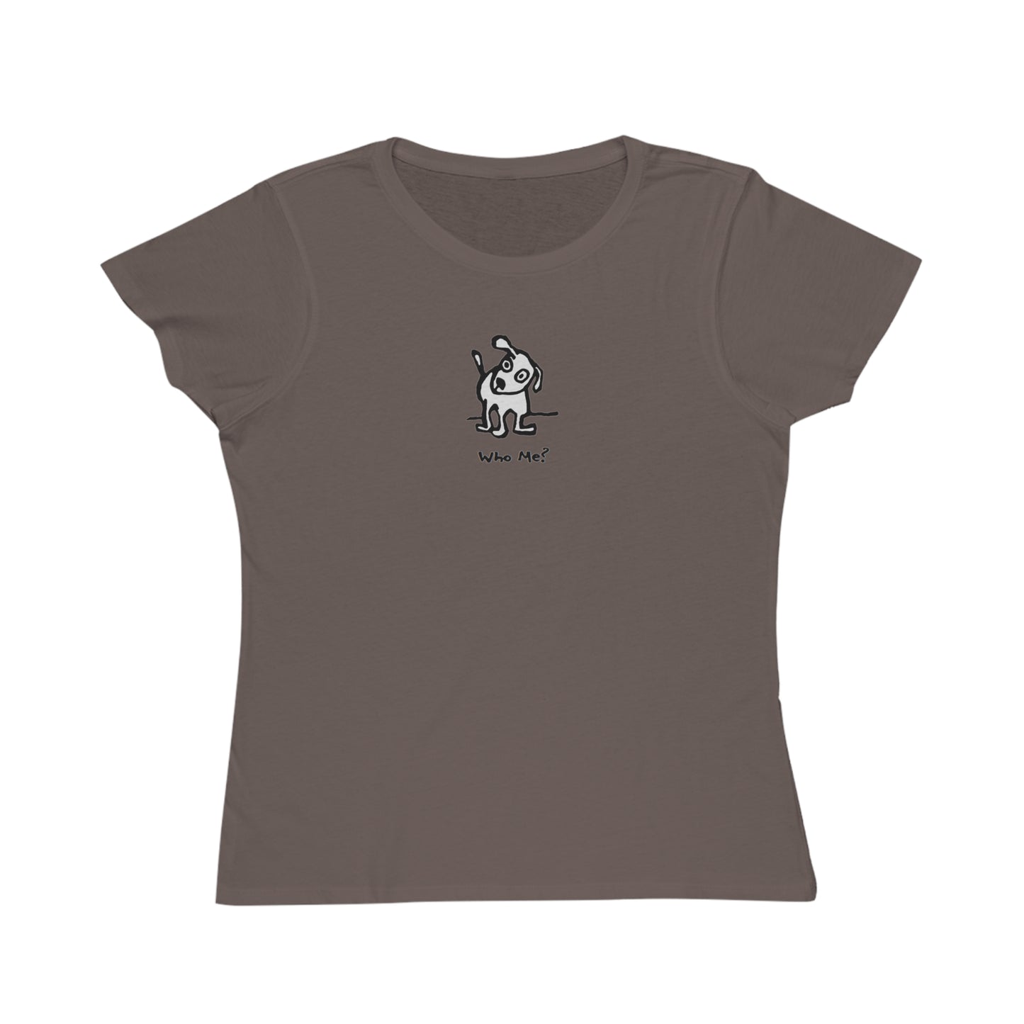 Meteorite brown colored women's t-shirt featuring a small, centered linocut-style illustration of a cartoon dog with a raised ear and tilted head, standing above the caption “Who Me?”