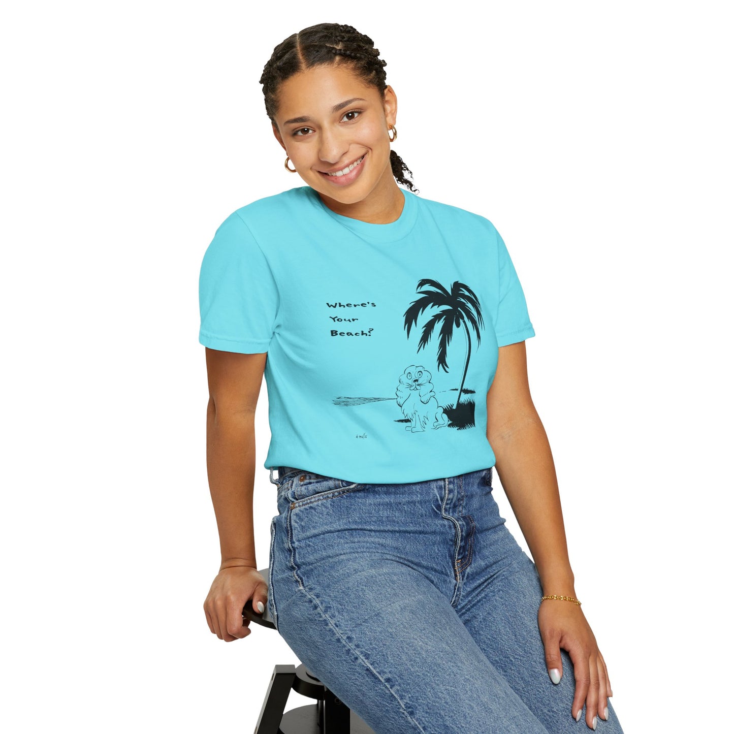 Unisex Garment-Dyed T-Shirt: "Where's Your Beach?" Tropical Vibe Tee