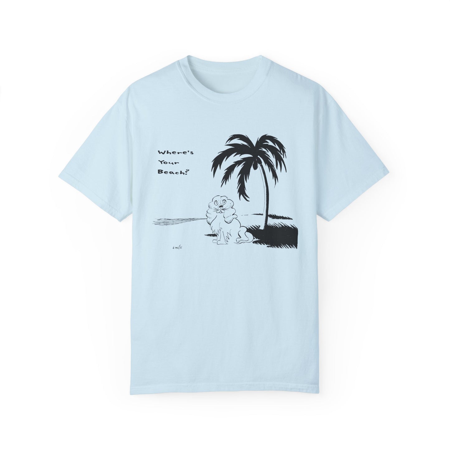 Light blue unisex t-shirt featuring a playful black line illustration of a fluffy cocker spaniel dog sitting on a beach under a palm tree with the phrase “Where’s Your Beach?” written beside it.