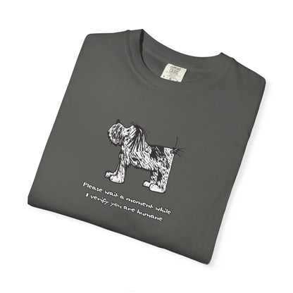 Unisex Garment Dyed T-Shirt: Humaneness Verification Dog