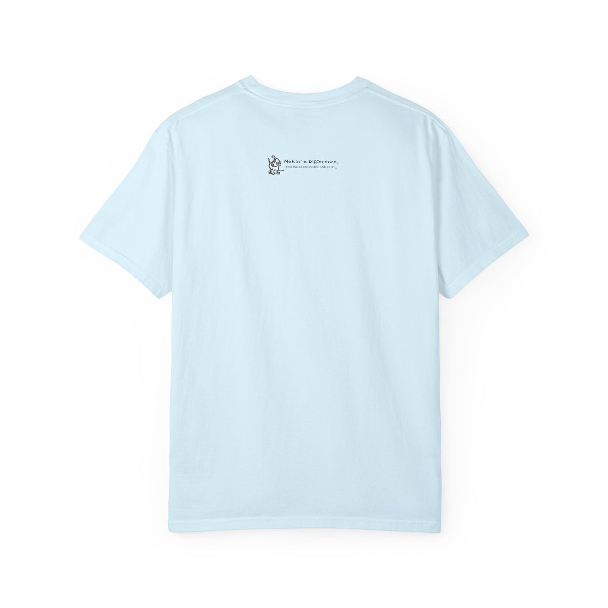 Unisex Garment Dyed T-Shirt: Humaneness Verification Dog
