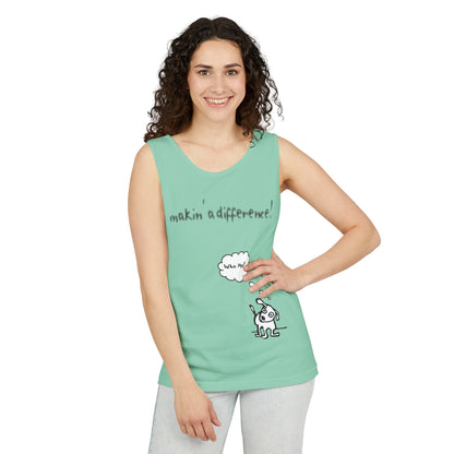 Woman with hand on hip wearing a light teal tank top that reads "Makin' a Difference" across the chest, with a small cute dog beside her, head cocked, and "Who me?" in a thought bubble above the dog.