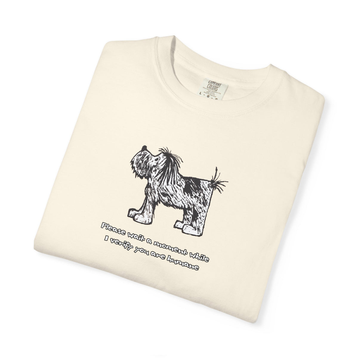 Unisex Garment Dyed T-Shirt: Humaneness Verification Dog