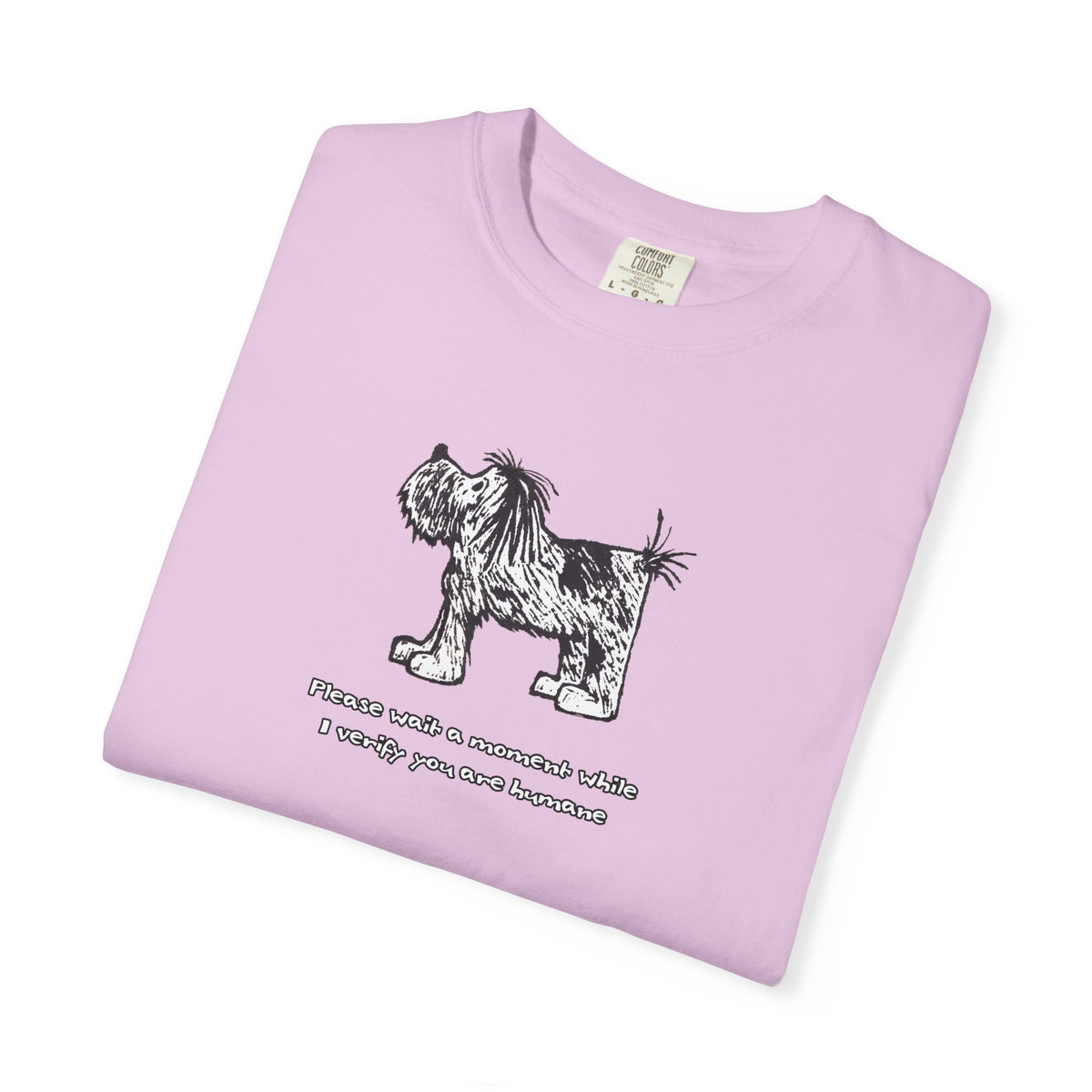 Unisex Garment Dyed T-Shirt: Humaneness Verification Dog