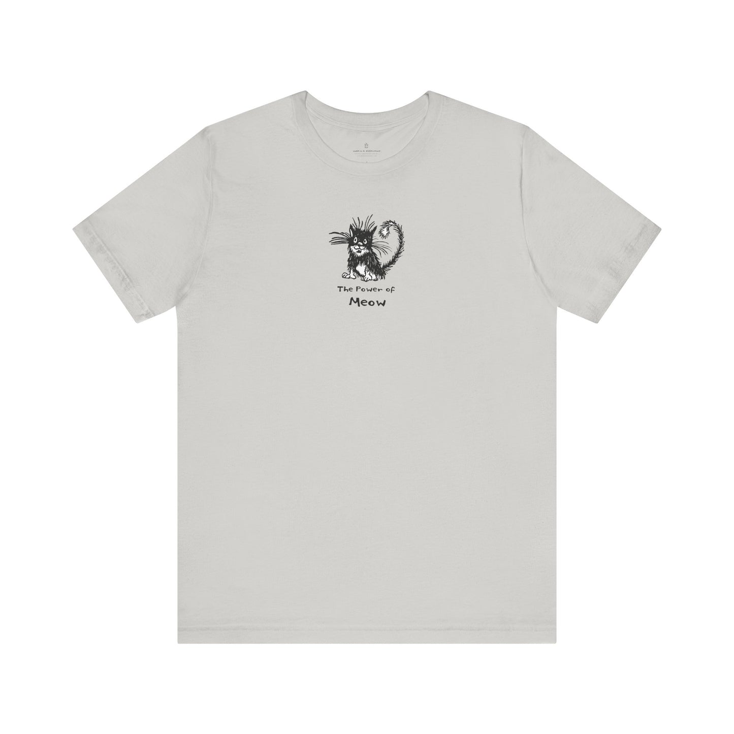 White t-shirt with a black and white graphic of a cat with text The Power of Meow below it.