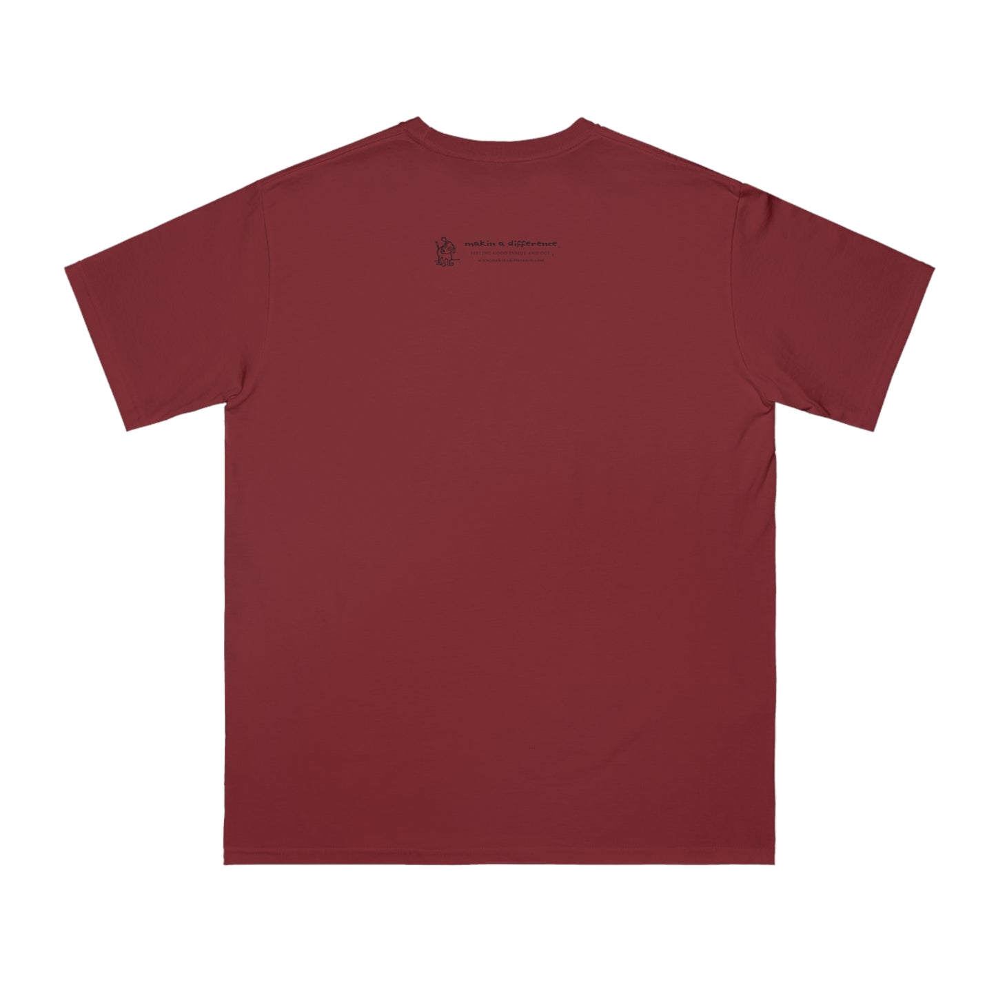 Back of manzanita red t-shirt with Who Me? dog logo and Makin’ a Difference tagline Feeling Good Inside & Out!