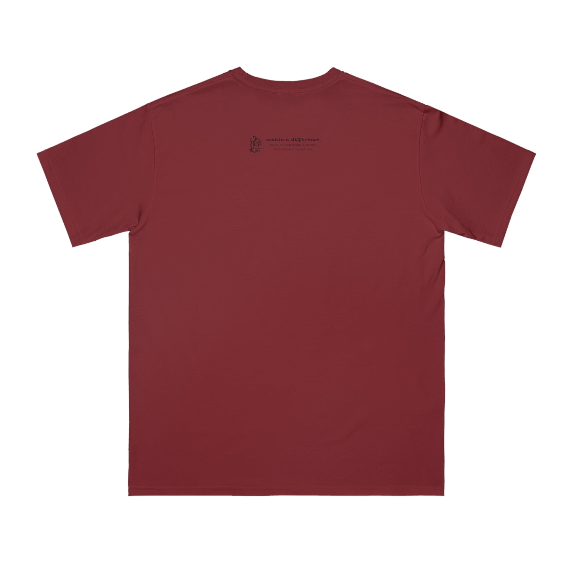 Back of manzanita red t-shirt with Who Me? dog logo and Makin’ a Difference tagline Feeling Good Inside & Out!