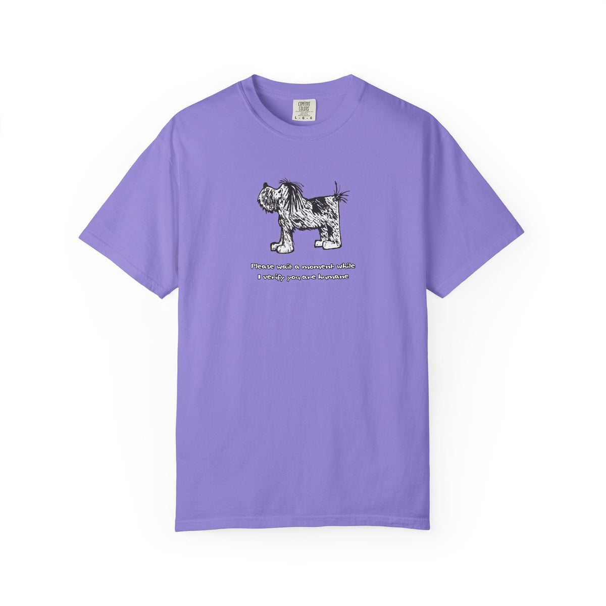 Comfort Colors unisex violet purple short-sleeve crew neck T-shirt featuring shaggy dog artwork from an original linoleum block print by Barry Nelles, with the humorous text “Please wait a moment while I verify you are humane” printed below the image. Makin’ a Difference.