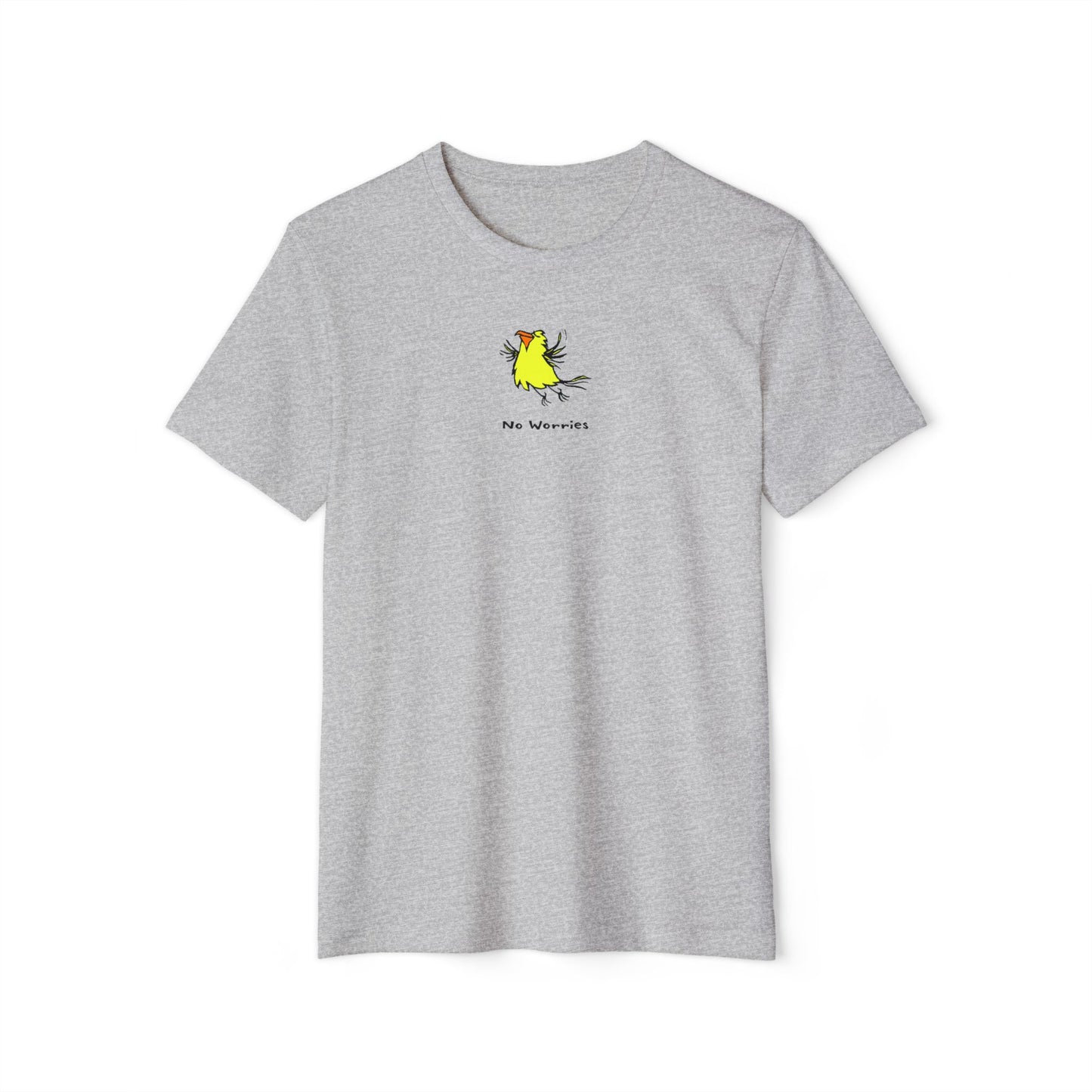 Sustainable Unisex Recycled Organic T-Shirt: No Worries Bird