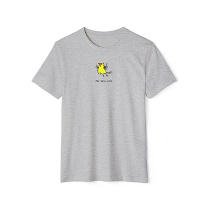 Sustainable Unisex Recycled Organic T-Shirt: No Worries Bird